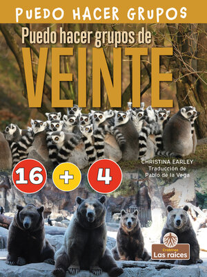 cover image of Puedo hacer grupos de veinte